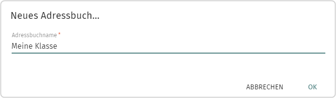 Dialogfeld zur Erstellung eines neuen Adressbuchs, Eingabefeld "Adressbuchname" ausgefüllt 
