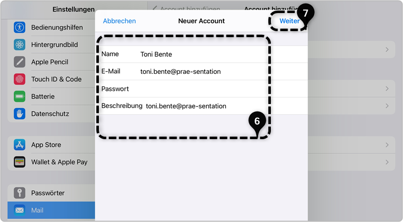 Schritt 6 und 7 Auswahl Account hinzufügen Mail-Account hinzufügen neuer Account Eingabe Name E-mail und Passwort