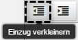 Einzug verkleinern