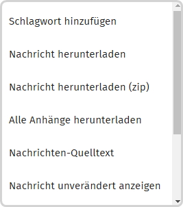 Übersicht Bearbeitungsoptionen einer E-Mail im Posteingang (Schlagwort hinzufügen, Nachricht herunterladen usw.)