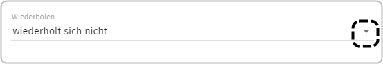 Terminanlage: Feld Wiederholen mit Auswahl wiederholt sich nicht, kleiner Pfeil markiert