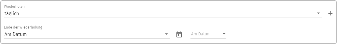 Terminanlage Feld Wiederholen Anwahl "täglich", Feld Ende der Wiederholung mit Anwahl Am Datum, rechts Kalender-Icon und Pull-down-Menü Am Datum
