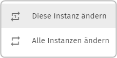 Auswahloptionen: Diese Instanz ändern, Alle Instanzen ändern