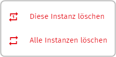 Auswahloptionen: Diese Instanz löschen, Alle Instanzen  löschen