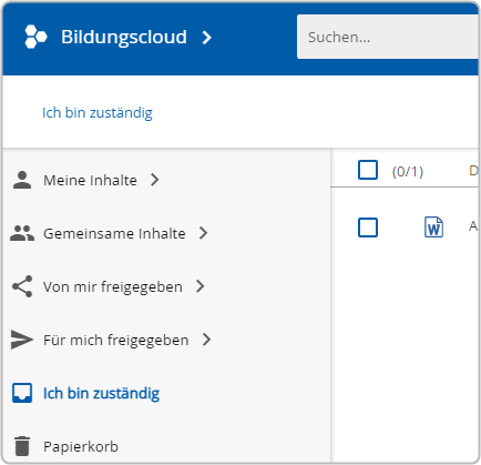 Übersichtsmenü der Ordner in der Bildungscloud (Meine Inhalte, Gemeinsame Inhalte, Von mir freigegeben, Für mich freigegeben,  Ich bin zuständig, Papierkorb), ausgewählt ist hier: Ich bin zuständig