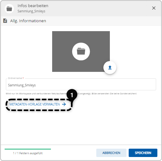 Infos bearbeiten:  1. Metadaten-Vorlage verwalten