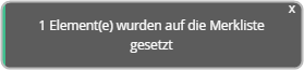 Erfolgsmeldung 1 Element(e) wurden auf die Merkliste gesetzt.