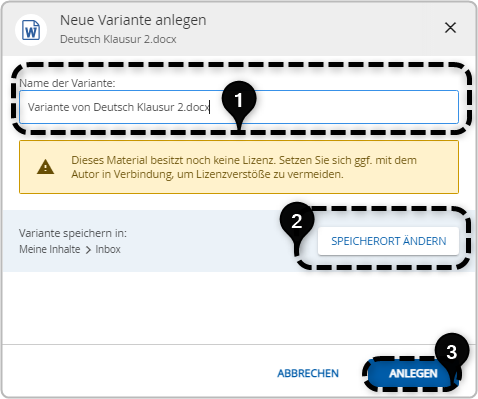 Menü Neue Variante anlegen 1 Name der Variante Eingabefeld, 2 Speicherort ändern, 3 Anlegen