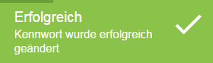 Erfolgreich: Kennwort wurde erfolgreich geändert