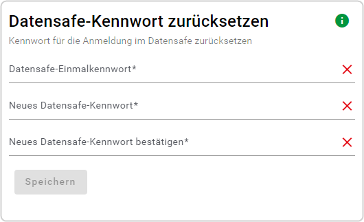 Datensafe-Kennwort zurücksetzen, Eingabefelder Datensafe-Einmalkennwort, Neues Datensafe-Kennwort 2x, Speichern