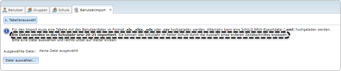 1. Hinweis: "Die Daten werden in das Schuljahr nrw 20-21 importiert. Sie können das Schuljahr im Reiter Schule...anpassen."