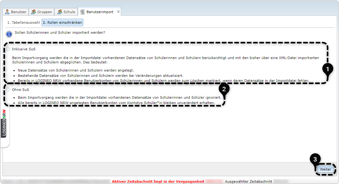  Nr. 1: Checkbox "Inklusive SuS" und Erklärung markiert, Nr. 2 Checkbox Ohne SuS" mit Erklärung markiert, Nr. 3 "Weiter"