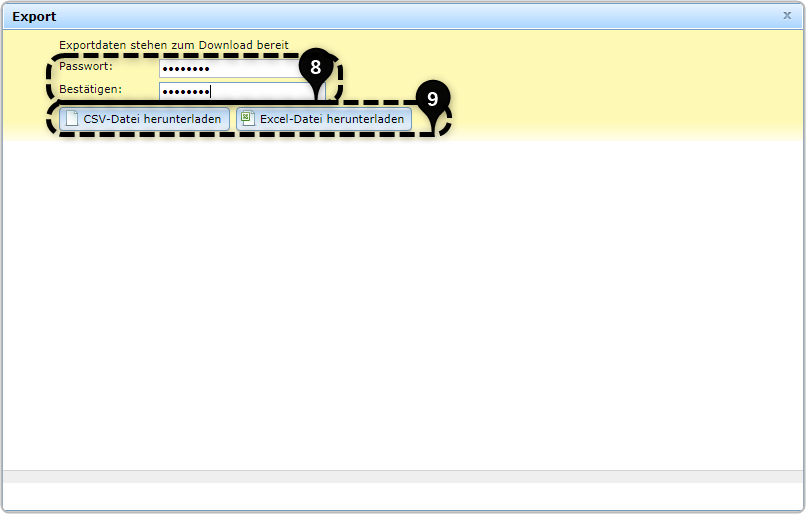 Passworteingabe und Bestätigung Datenliste herunterladen als CSV oder Excel